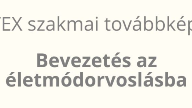 Bevezetés az életmódorvoslásba - online továbbképzés